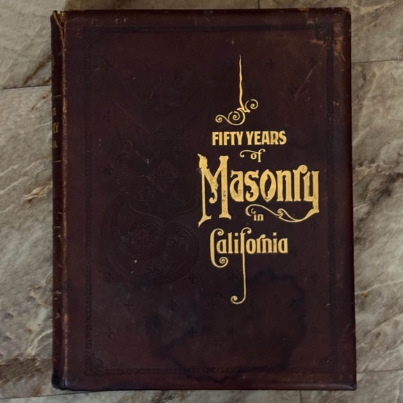FIFTY YEARS OF MASONRY IN CALIFORNIA 1896 Vintage Books Volume l Volume ll Set - Picture 7 of 12